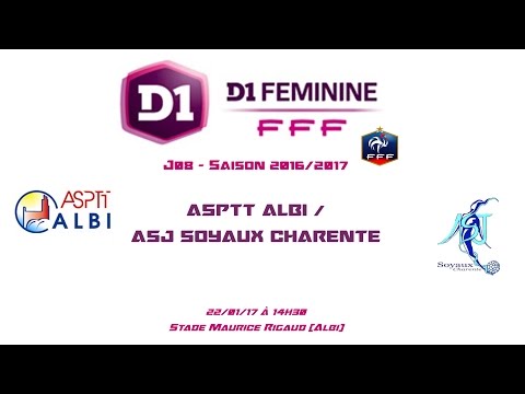 D1F - 2016/2017 - J08 - ASPTT Albi / ASJ Soyaux - 22-01-17 - Le Live