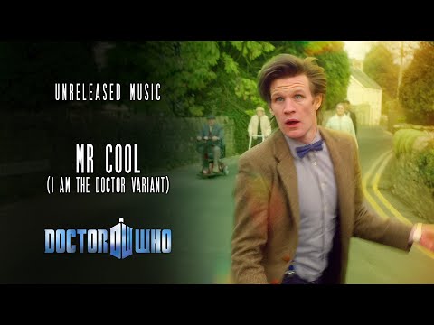 Mr Cool (I Am The Doctor Variant) - Doctor Who Unreleased Music