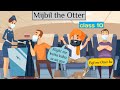 Mijbil The Otter Class 10 In Hindi Animated Class 10 English Chapter 8 Mijbil The Otter