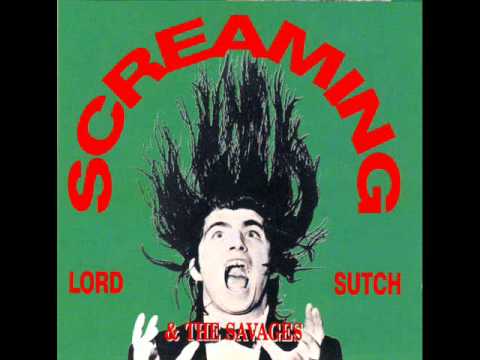 Screaming Lord Sutch And The Savages (She's Fallen In Love With The Monster Man)