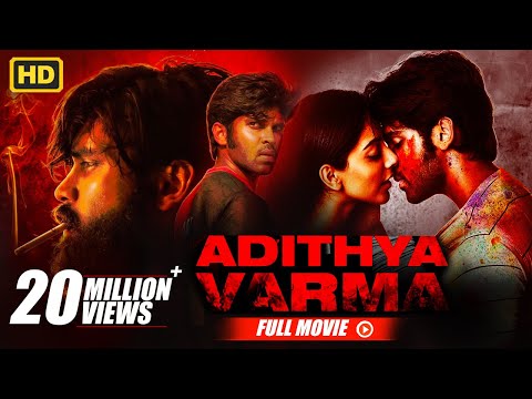 Adithya Varma New Tamil Original HD 4k Full Movie – Tamil New Movies – Tamil Online Movies