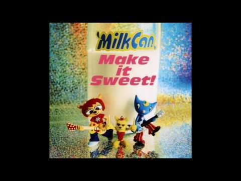 KEEP YOUR HEAD UP!!! [MilkCan - Make it Sweet!]