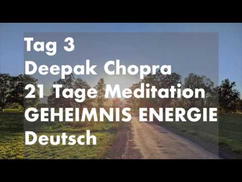 Tag 3 der 21 Tage Meditation "Geheimnis der Energie, die dich jung hält" von Deepak Chopra, Deutsch