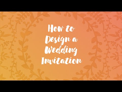 How to Design a Wedding Invitation