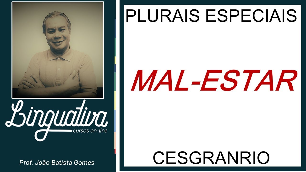 PLURAIS ESPECIAIS – MAL-ESTAR