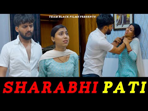 Sharabi Pati | Jaan Se Maara Biwi Ko | Team Black Film | Short Film