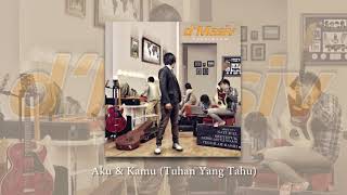 Download lagu D'MASIV - Aku & Kamu Tuhan Yang Tahu mp3 Download lagu D'MASIV - Aku & Kamu Tuhan Yang Tahu mp3