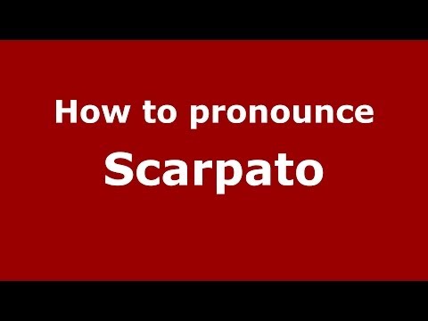 How to pronounce Scarpato (Italian/Italy) - PronounceNames.com