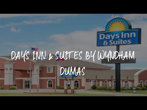 Days Inn & Suites by Wyndham Dumas Review - Dumas , United States of America