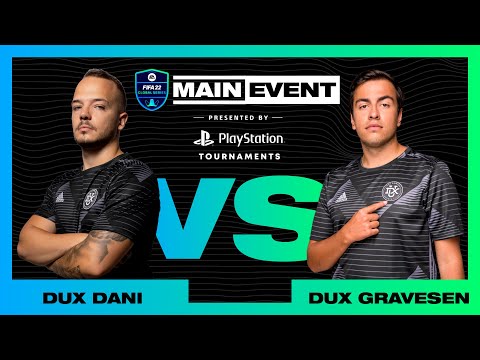 DUX Dani vs DUX Gravesen | FIFA 22 Main Event