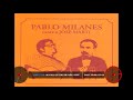 PABLO MILANÉS - MI VERSO ES COMO UN PUÑAL - MONOMIX