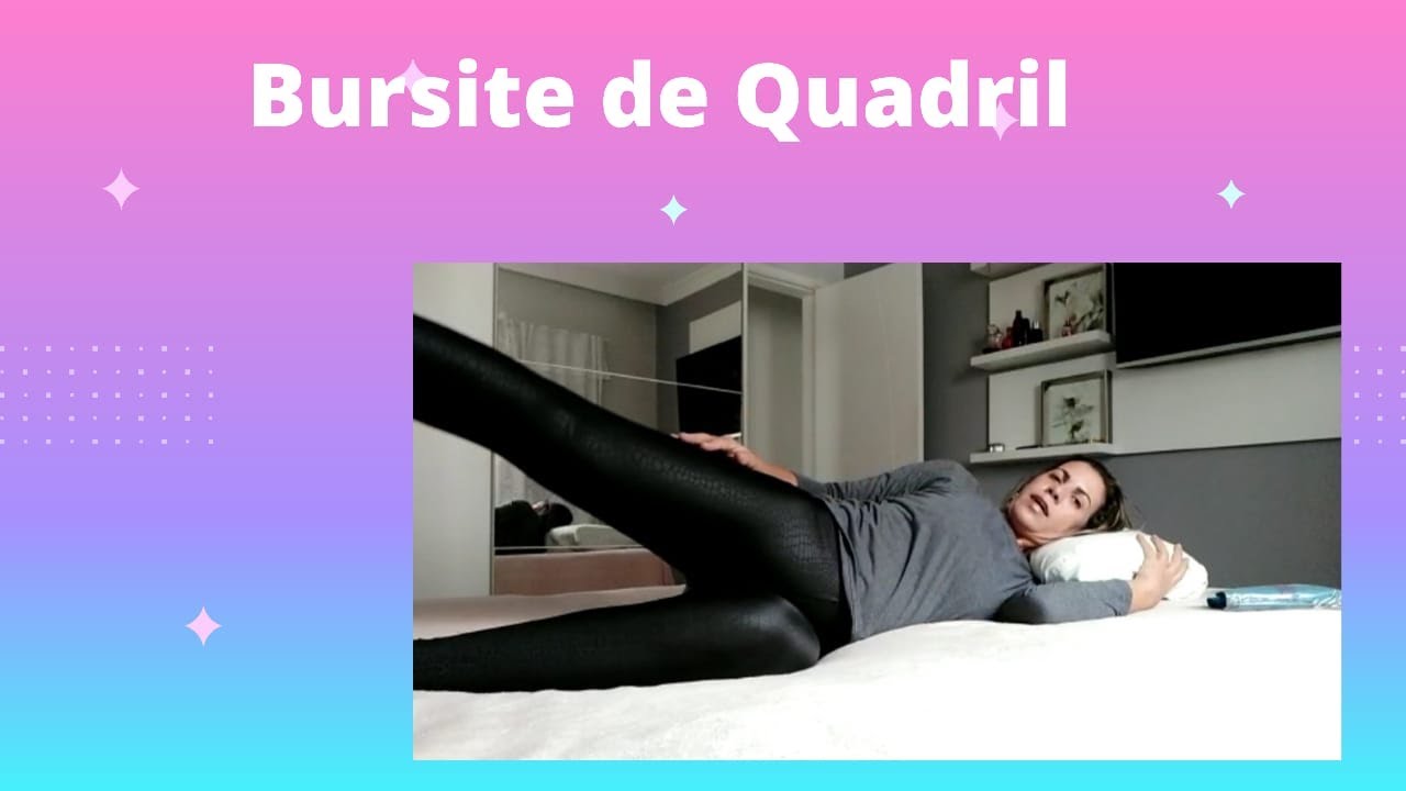 Fisioterapia em casa para Bursite de Quadril, ou Bursite Trocantérica