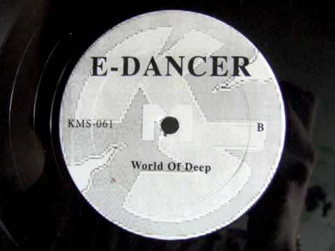 E-Dancer - World of Deep