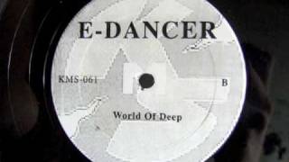 E-Dancer - World Of Deep video
