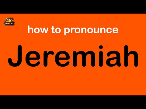 how to pronounce Jeremiah correctly