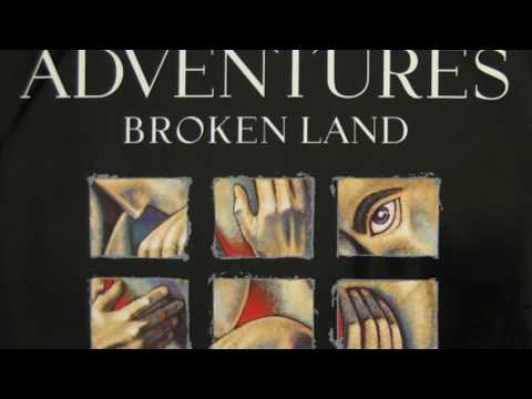 The Adventures - Broken Land (HD)