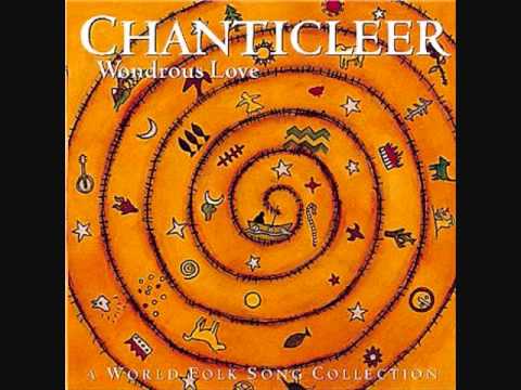 Chanticleer- What Wondrous Love is This