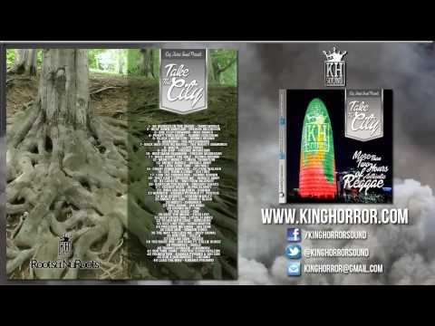 Roots & Nu Roots Mix @ KING HORROR SOUND (Take The City Compilation 2014)