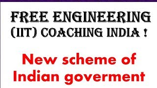 Free engineering (IIT) coaching BY INDIAN GOVERNMENT | SWAYAM PORTAL
