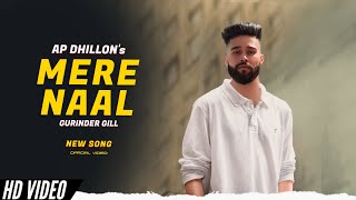 AP Dhillon - Mere Naal (Official Video) Gurinder G