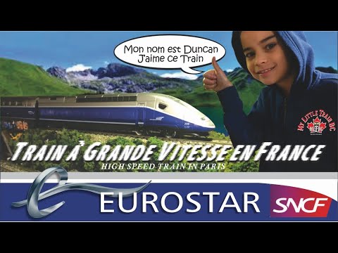 Eurostar SNCF TGV | Duncan’s High Speed Train | MLTBC