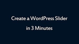 Cómo crear un control deslizante de WordPress en 3 minutos