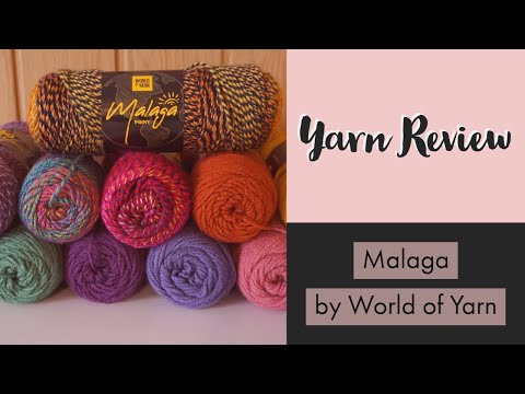 Yarn Review - Malaga by World of Yarn (Hobbii)