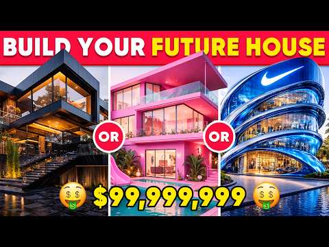 Would You Rather - Build Your Future $99,999,999 Luxury House 🚀✨🏰💎 Daily Quiz