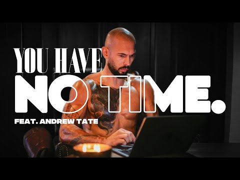 "NO TIME TO WASTE" - Andrew Tate Motivational Video | 4k