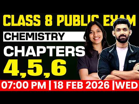 Class 8 Chemistry | Public Exam | Chapters 4,5,6 | Exam Winner