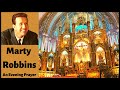 Marty Robbins sings an Evening Prayer and other Gospel songs