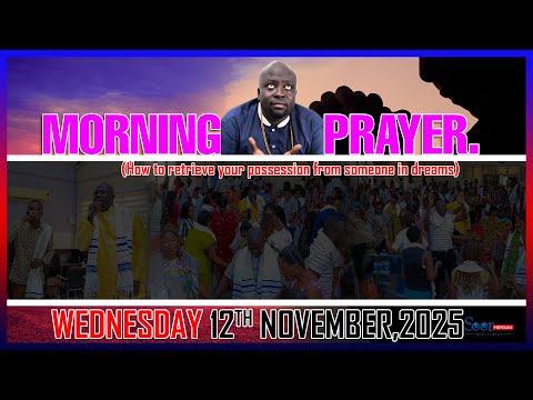 morning prayer-Episode 201 ( how to retrieve your possession from someone in dreams)