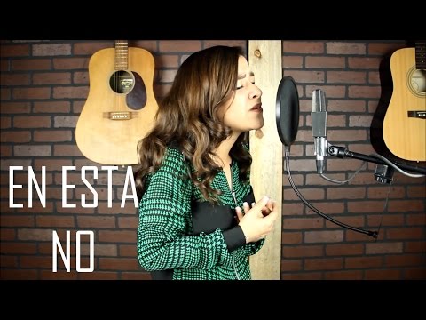 En Ésta No (Cover) - Natalia Aguilar / Sin Bandera