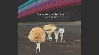 Parkington Sisters- Turn to the Sun