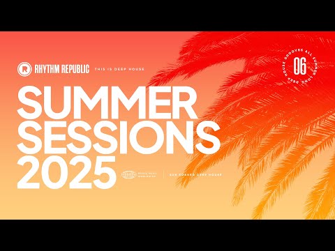 Summer Deep House | This Is Deep House Summer Sessions 2025 Vol.6