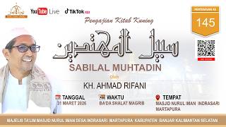 Download lagu PERTEMUAN KE-145- HAL. 221  KITAB SABILAL MUHTADIN  OLEH KH. AHMAD RIFANI  (31 MARET 2026) mp3