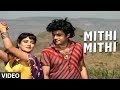 Mithi Mithi Full Song Aag Aur Shola