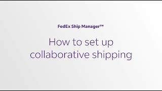 How to use Recurring Collaborative Shipping in FedEx Ship Manager