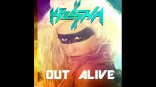 Ke$ha - Out Alive (Official Audio)