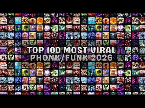 TOP 100 MOST VIRAL PHONK/FUNK 2026 🎵 PLAYLIST 🎵