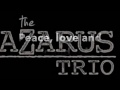 Lazarus Trio - Open Letters Long Promo
