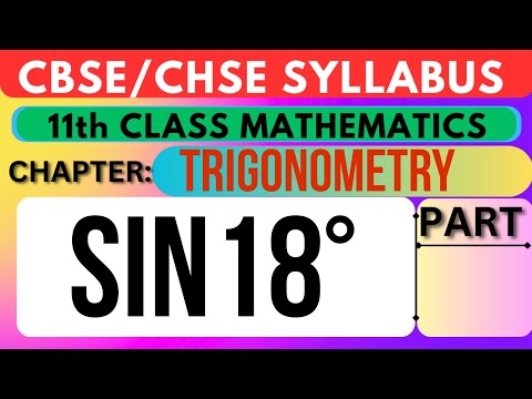 Sin18° || Trigonometry || 11th class || CBSE || CHSE || DR sir || DR mathematics Odia