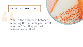 Peter Spels - What is the difference between reporting CFU or MPN Can they convert