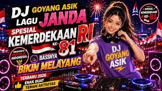 Download lagu DJ Goyang Asik Lagu Janda Spesial Kemerdekaan RI Bassnya bikin melayang Enak Buat teman aktivitas. mp3 Download lagu DJ Goyang Asik Lagu Janda Spesial Kemerdekaan RI Bassnya bikin melayang Enak Buat teman aktivitas. mp3