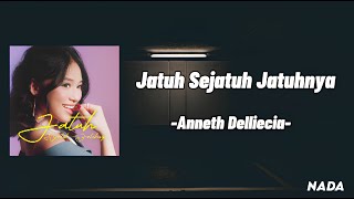 Download lagu Jatuh Sejatuh Jatuhnya - Anneth Delliecia || Lirik Lagu Viral & Trending Terbaru mp3 Download lagu Jatuh Sejatuh Jatuhnya - Anneth Delliecia || Lirik Lagu Viral & Trending Terbaru mp3