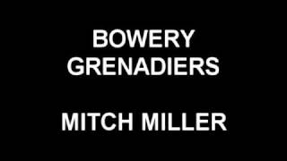 Bowery Grenadiers - Mitch Miller