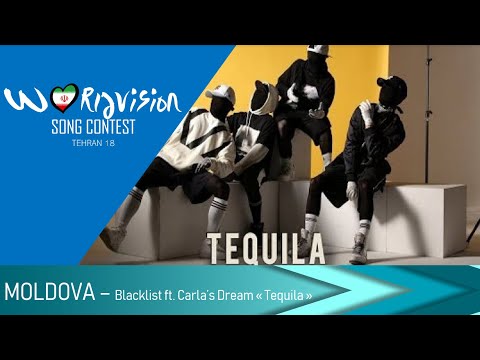 Blacklist ft. Carla's Dream "Tequila" - Moldova - Worldvision Song Contest 18