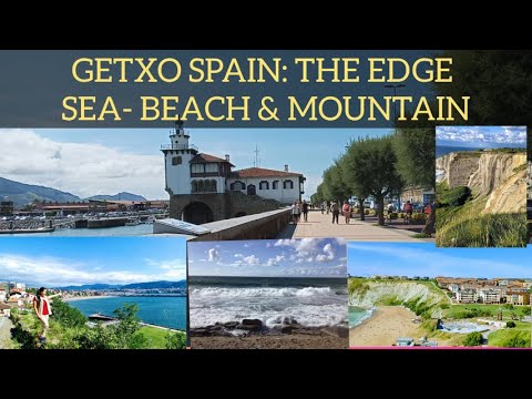 GETXO SPAIN //THE EDGE//SEA BEACH & MOUNTAIN PART 1