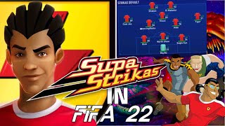SUPA STRIKAS IN FIFA 22!!!😱2022  SUPA STRIKAS A