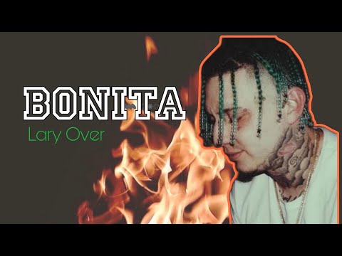 Bonita - Lary Over (Audio Alta Calidad)(Lyric Vídeo)